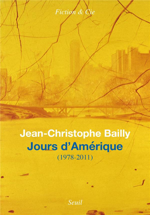 Jours d'Amérique. (1978-2011)