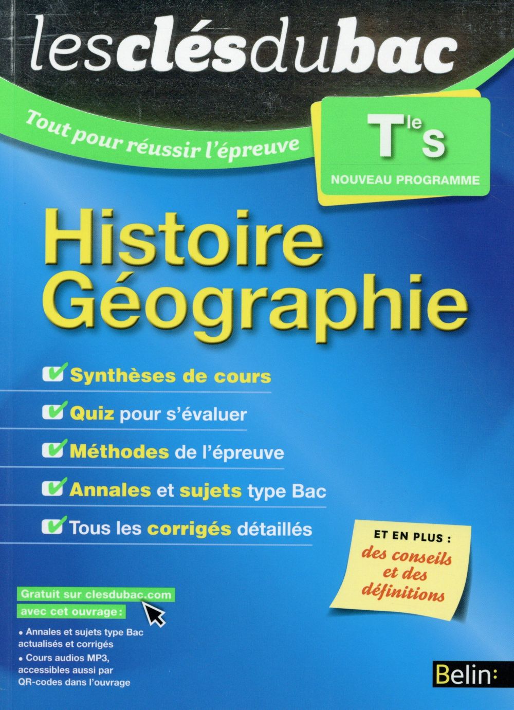 Histoire Géographie Tle S. Tout pour réussir l'épreuve