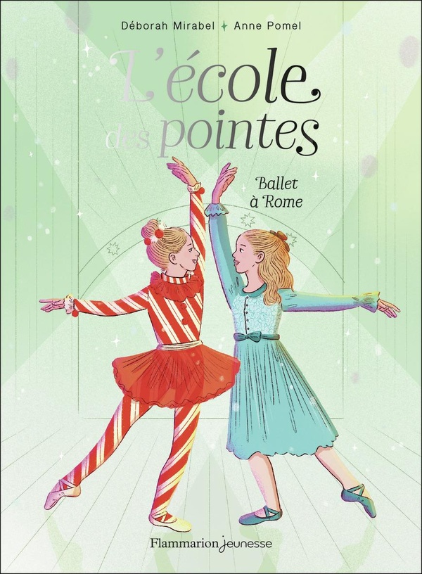 L'Ecole des pointes Tome 4 : Ballet à Rome