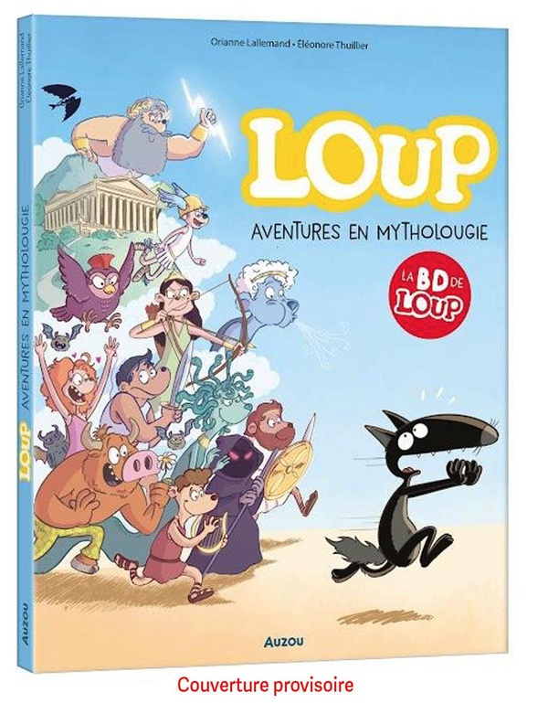 La BD de Loup : Aventure en mytholougie