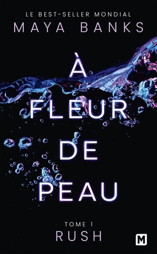 A fleur de peau Tome 1 : Rush - Petit prix