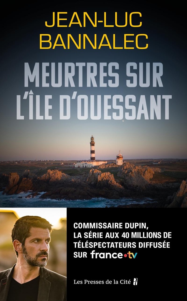 Meurtres sur l'île d'Ouessant. Une enquête du commissaire Dupin