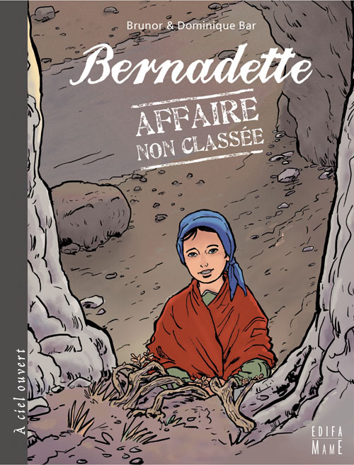 Bernadette. Affaire non classée
