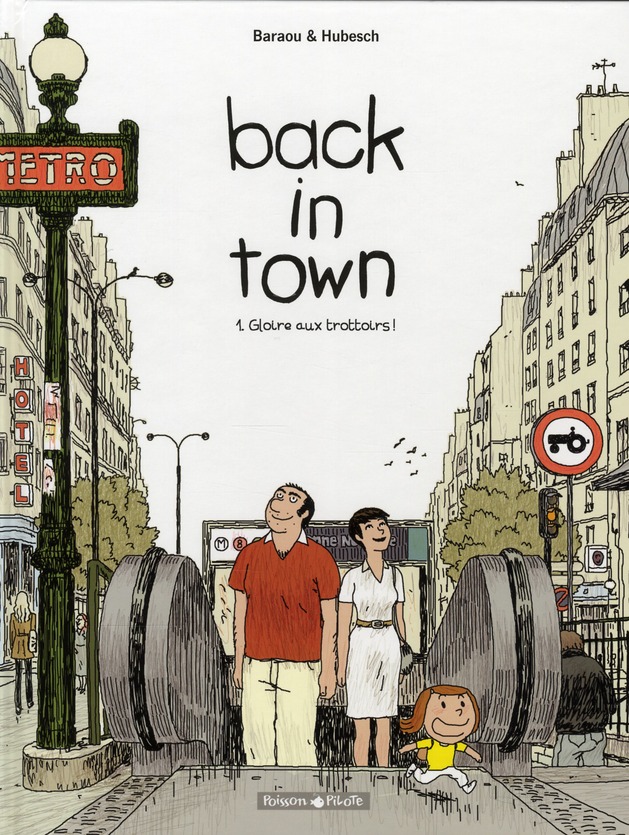 Back in town Tome 1 : Gloire aux trottoirs !