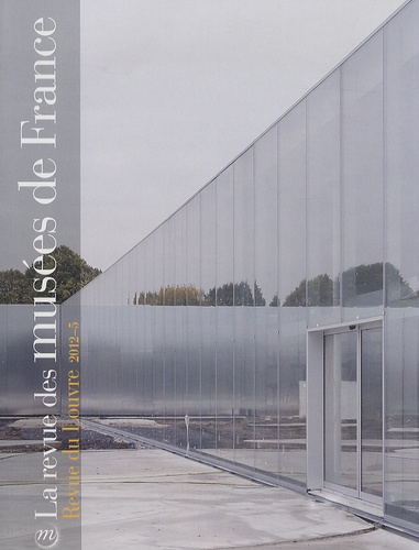 La revue des musées de France N° 5, décembre 2012