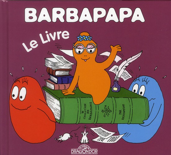 Barbapapa - Le livre