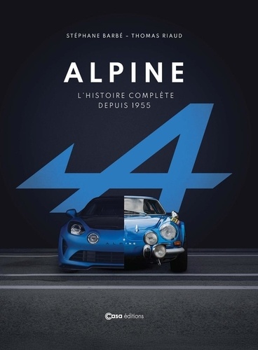 Alpine. L'histoire complète depuis 1955