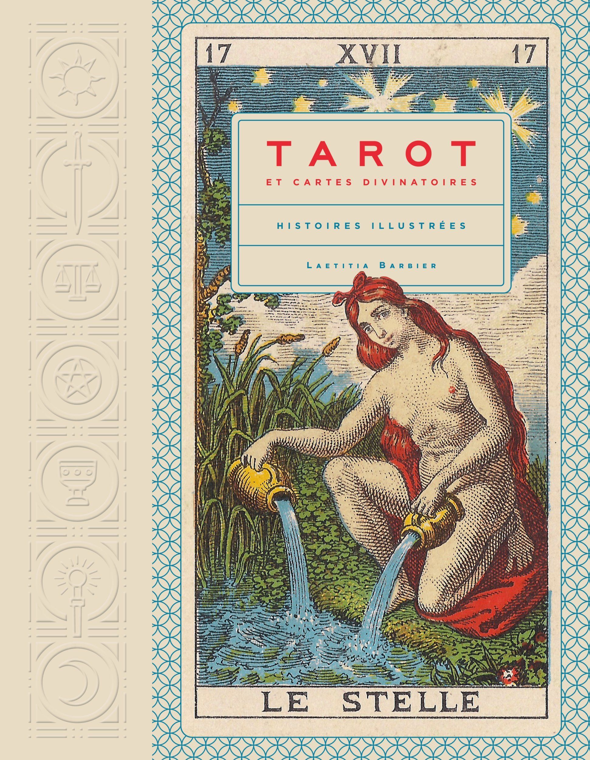 Tarot et cartes divinatoires. Histoires illustrées