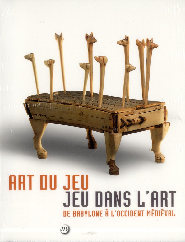 Art du jeu, Jeus dans l'art ; De Babylone à l'Occidnet médiéval. Musée de Cluny, musée national du M