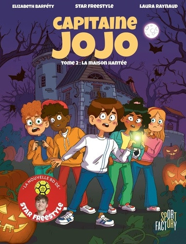 Capitaine Jojo Tome 2 : La maison Hantée