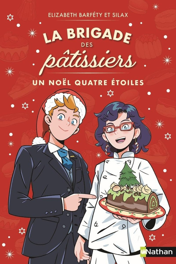 La brigade des pâtissiers : Un Noël quatre étoiles