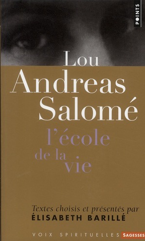 Lou Andreas Salomé. L'école de la vie