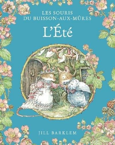 Les Souris du Buisson-aux-Mûres : L'Eté