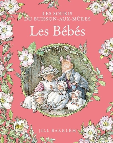 Les Souris du Buisson-aux-Mûres : Les Bébés