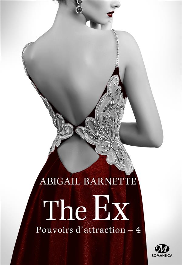 Pouvoirs d'attraction Tome 4 : The Ex