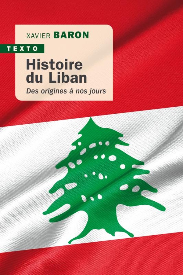 Histoire du Liban. Des origines à nos jours, Edition actualisée