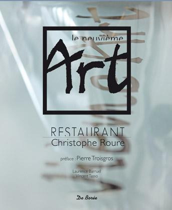 Le Neuvième Art. Restaurant Christophe Roure