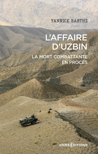 L'affaire d'Uzbin. La mort combattante en procès