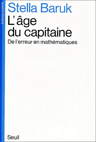 L'âge du capitraine. De l'erreur en mathématiques
