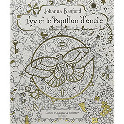 Ivy et le Papillon d'encre. Conte magique à colorier