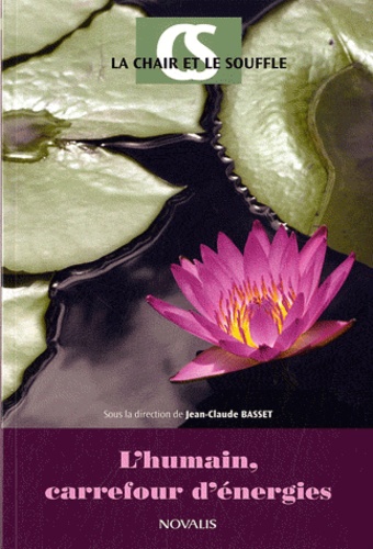 L'humain carrefour d'énergies
