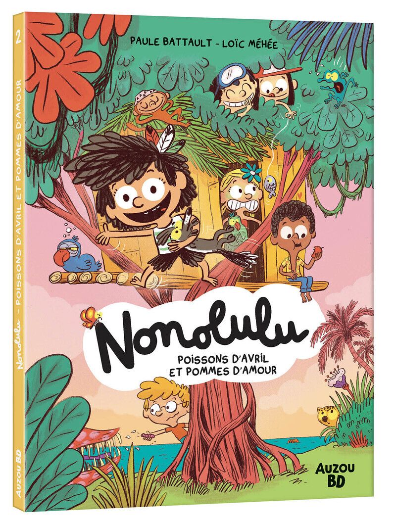 Nonolulu Tome 2 : Poissons d'avril et pomme d'amour