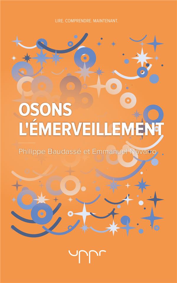 Osons l'émerveillement