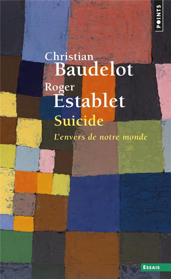 Suicide. L'envers de notre monde