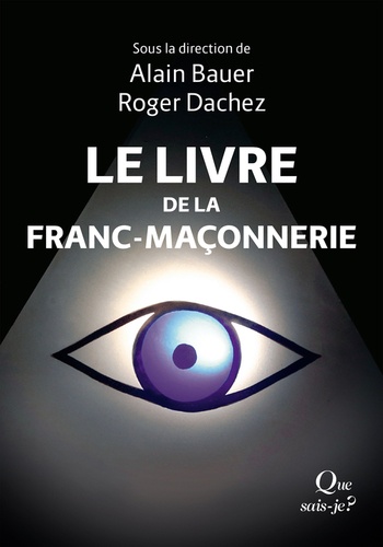 Le livre de la franc-maçonnerie. 2e édition