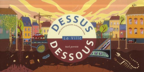 Dessus-dessous. La ville
