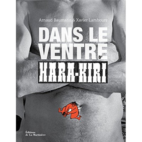 Dans le ventre d'Hara Kiri
