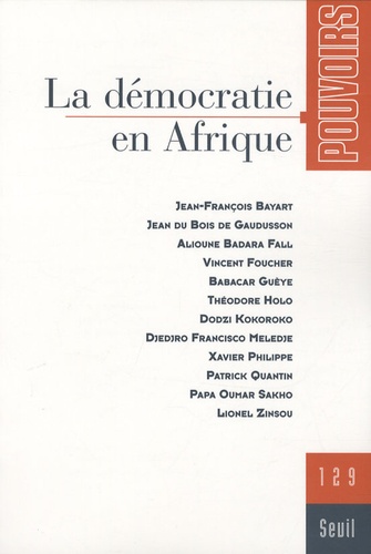 Pouvoirs N° 129 : La démocratie en Afrique