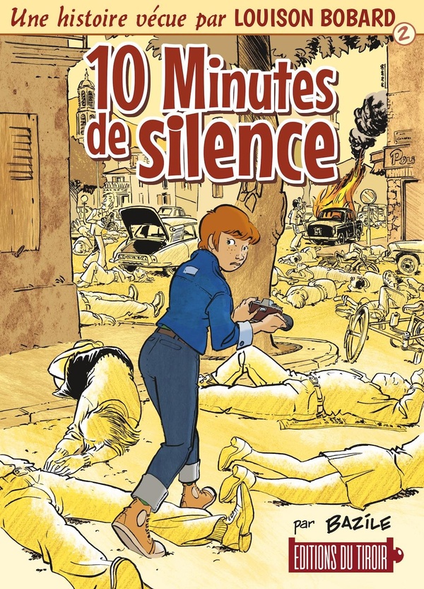 Louison Bobard Tome 2 : 10 Minutes de silence