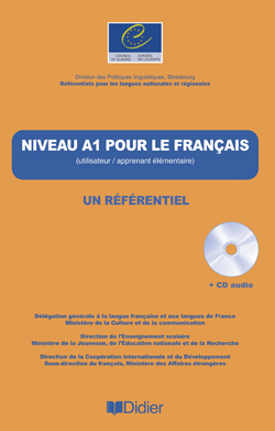Niveau A1 pour le Français. (Utilisateur / apprenant élémentaire), avec 1 CD audio