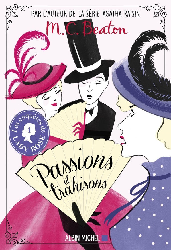Les Enquêtes de Lady Rose/04/Passions et trahisons