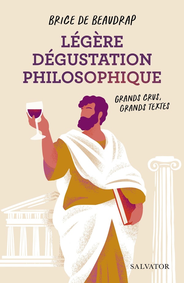 Légère dégustation philosophique. Grands crus, grands textes