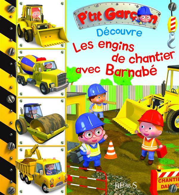 Découvre les engins de chantier avec Barnabé