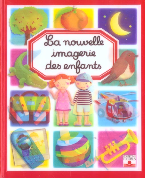 La nouvelle imagerie des enfants
