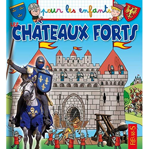 Les châteaux forts