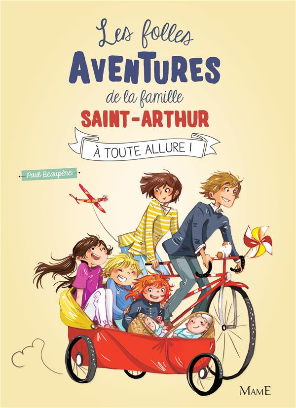 Les folles aventures de la famille Saint-Arthur Tome 2 : A toute allure !
