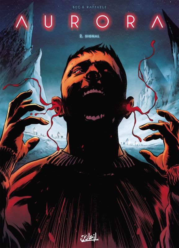 Aurora Tome 2 : Signal