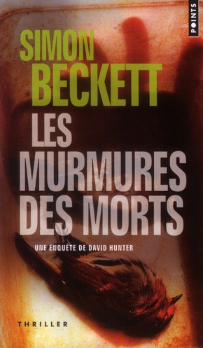 Les murmures des morts. Une enquète de David Hunter