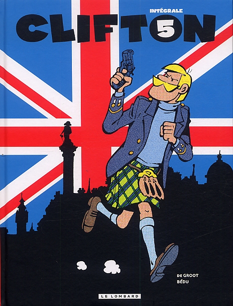 Clifton Intégrale Tome 5 : Matoutou-falaise ; Le clan des Mc Gregor ; Mortelle saison ; Le baiser du