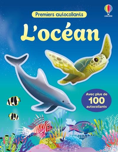 L'océan. Avec plus de 100 autocollants