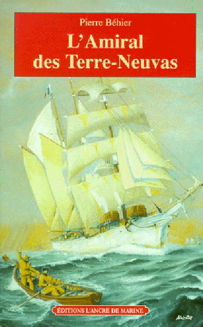 L'AMIRAL DES TERRE-NEUVAS. De Granville à Terre-Neuve, Les misérables de la mer