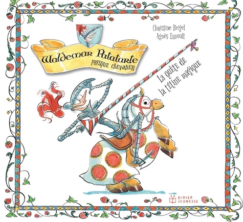 Waldemar Patatarte, presque chevalier . La quête de la tétine magique