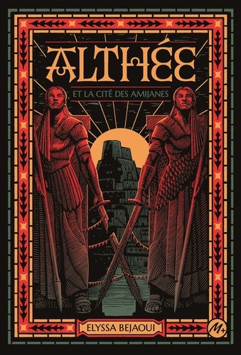 Althée. La Cité des Amijanes