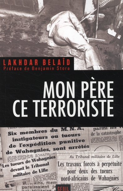 Mon père, ce terroriste