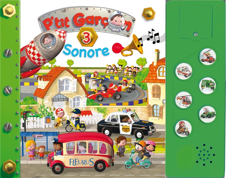 P'tit Garçon Sonore. Tome 3