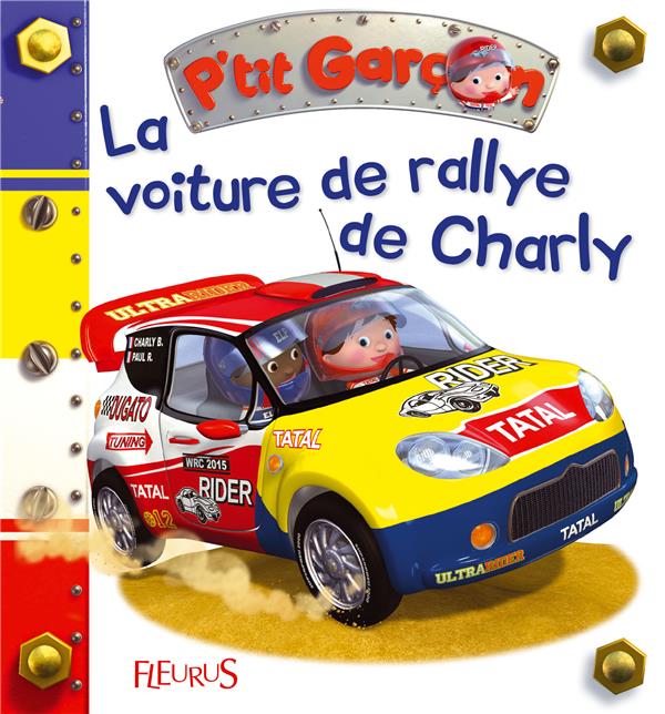La voiture de rallye de Charlie